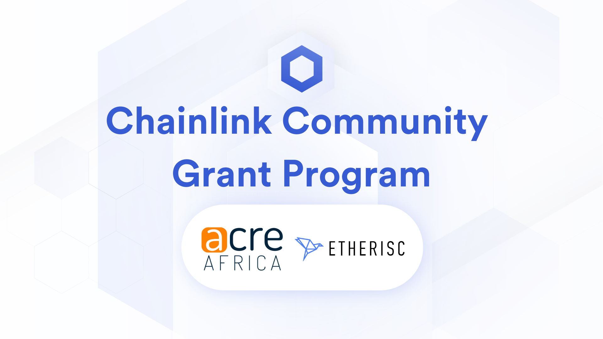 ACRE Africa和Etherisc的合资项目获得Chainlink社区勉励奖金
