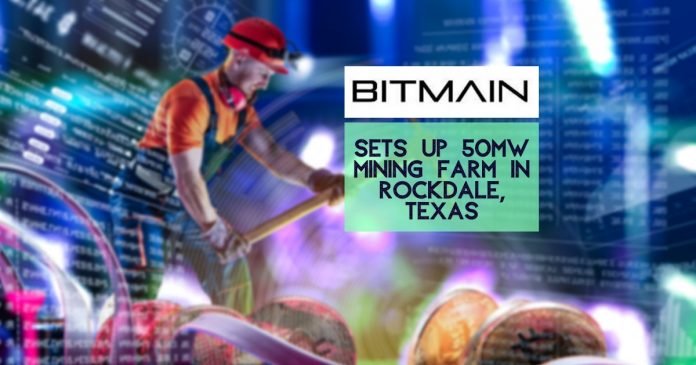 比特大陆在德克萨斯州罗克代尔建立50MW挖矿场