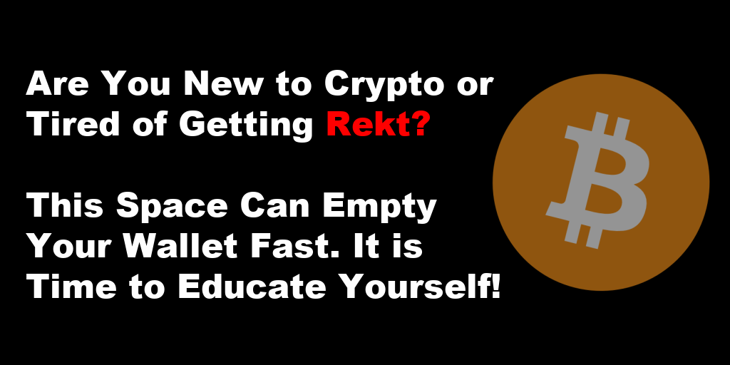 您是新来的加密钱币仍旧厌烦了获得rekt？