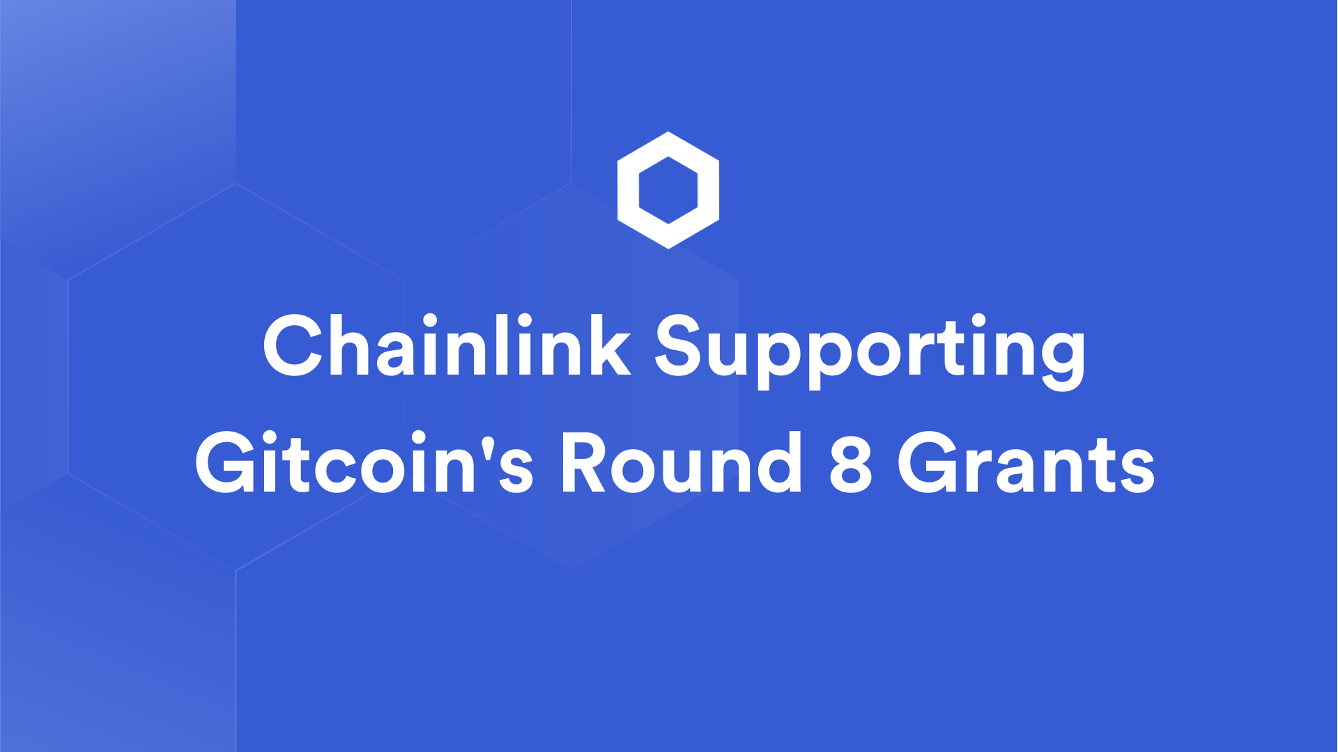 [Chainlink] Chainlink参与Gitcoin资助第8轮以支持以太坊基础设施