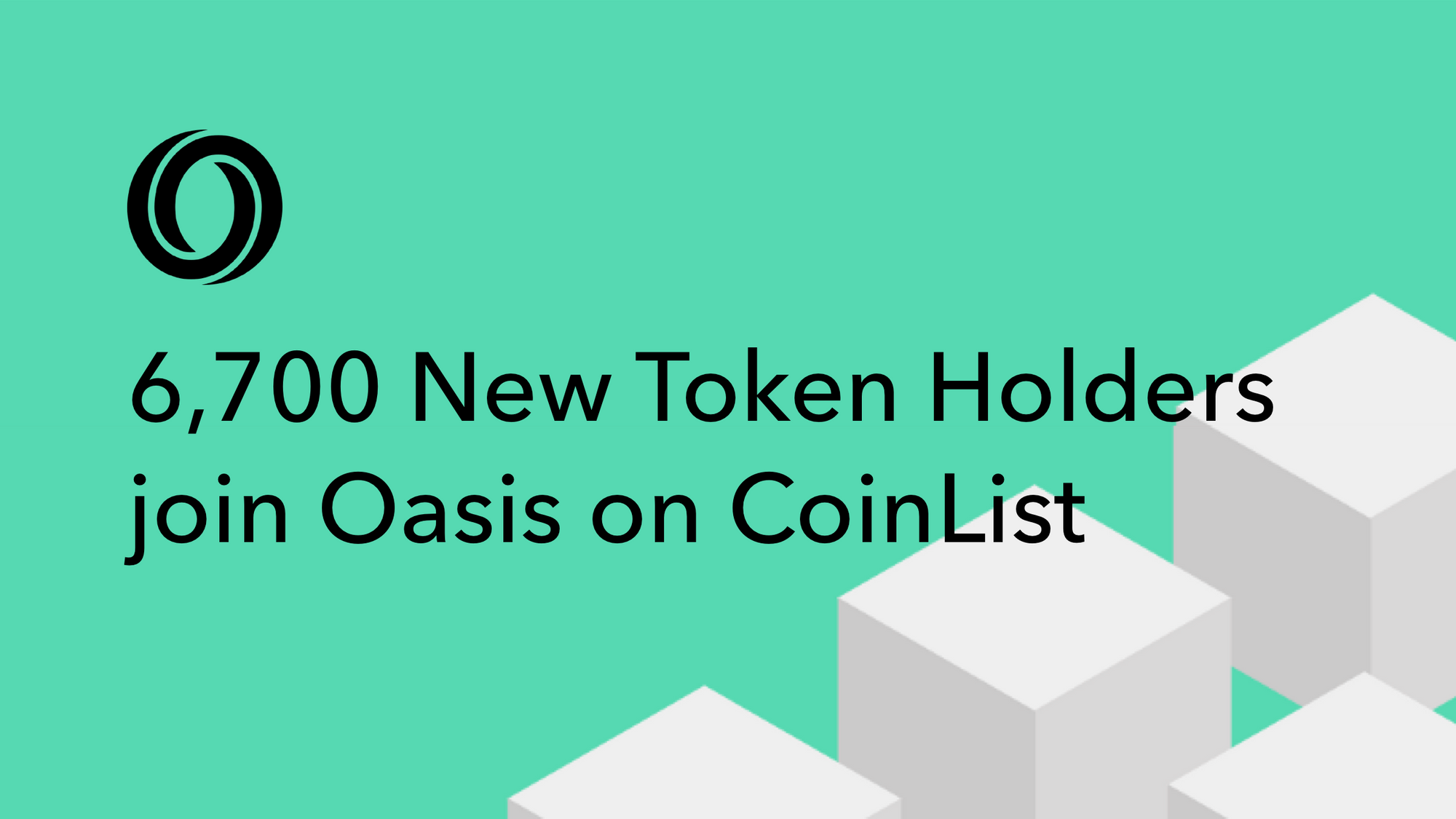 [Coinlist] 6,700个新代币持有人加入Oasis的CoinList