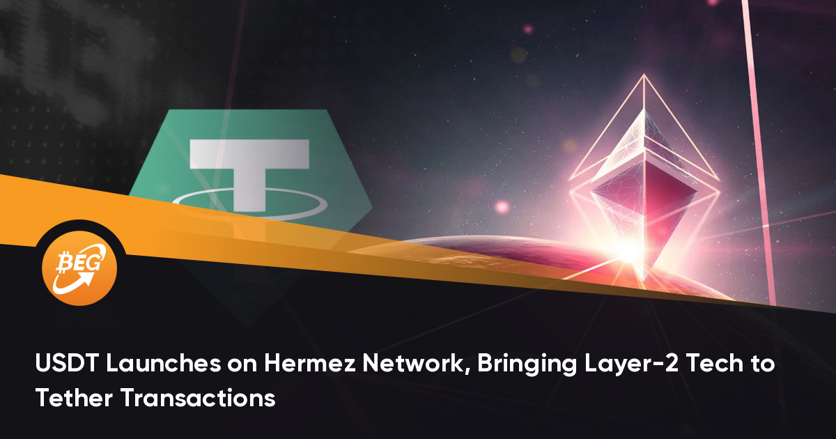 USDT在Hermez网络上启动，将2层技术带入系链交易