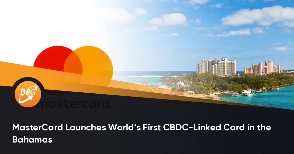 万事达卡在巴哈马推出世界上第一张CBDC链接卡