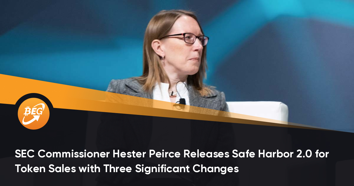 SEC专员Hester Peirce发布了三项重大更改，发布了用