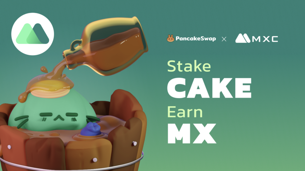 [PancakeSwap] PancakeSwap 欢迎 MXC Exchange 加