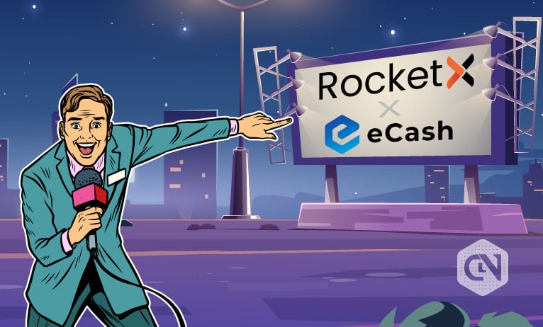 RocketX 与 eCash 建立合作伙伴关系