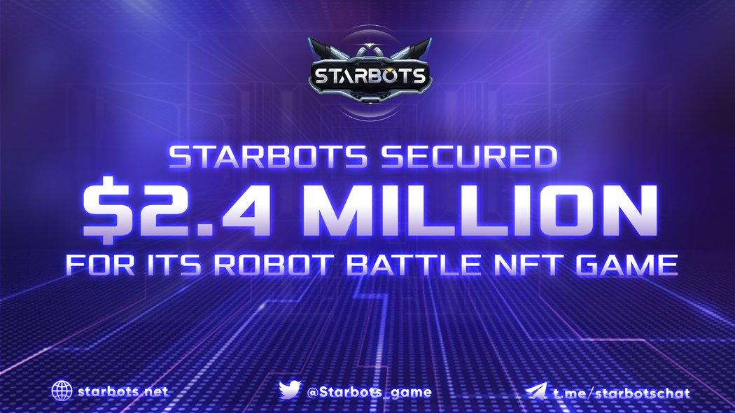 Starbots 为其机器人大战 NFT 游戏筹集了 240 万美元
